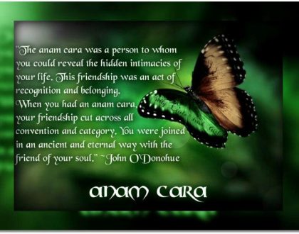 Anam Cara - Soul Friend